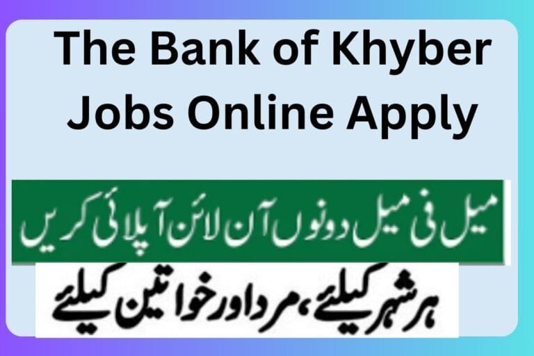 The Bank of Khyber Jobs Online Apply