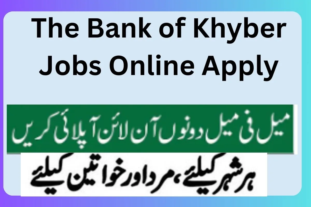 The Bank of Khyber Jobs Online Apply