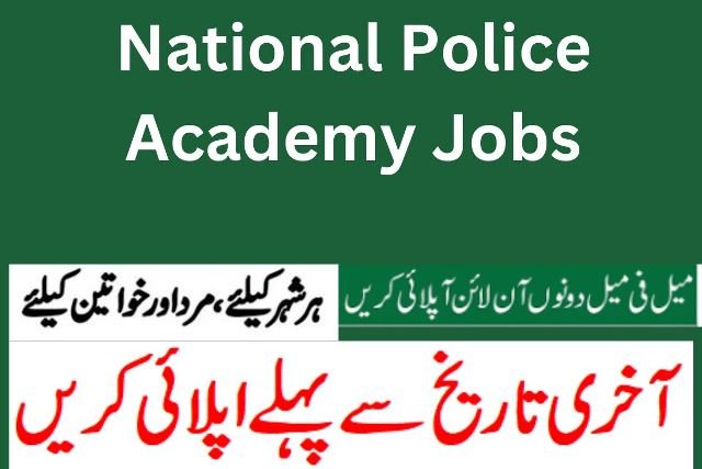National Police Academy Jobs